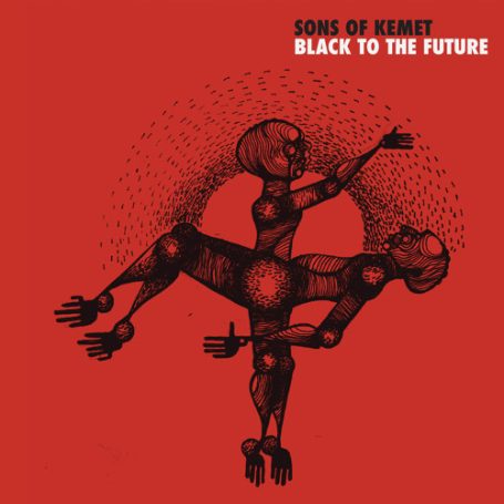 Sons of Kemet - Black To The Future